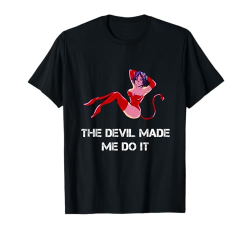 Lustiges T-Shirt „The Devil Made Me Do It“ für Männer, Frauen, Jungen, Mädchen T-Shirt von The Devil Made Me Do It Funny