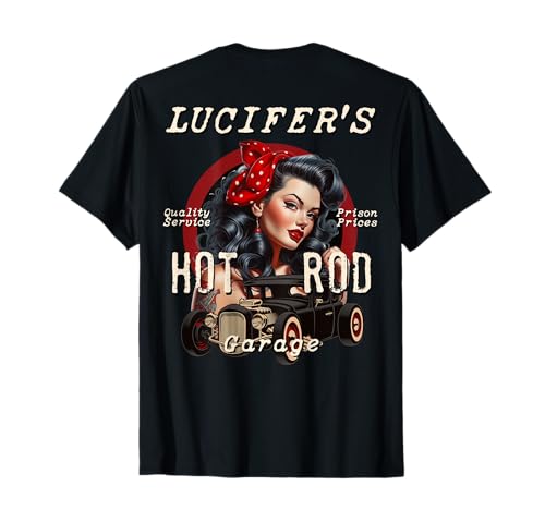 Lucifers Super Hot Rod Pinup Girl Rockabilly Garage Retro T-Shirt von The Dirty Gringo