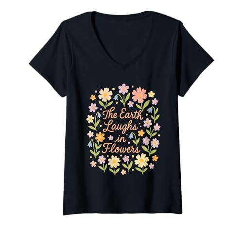 Damen Floral Graphic Nature Zitat Blumen Wild T-Shirt mit V-Ausschnitt Damen Floral Graphic Nature Zitat Blumen Wild T-Shirt mit V-Ausschnitt von The Earth Laughs in Flowers Inspirational Nature
