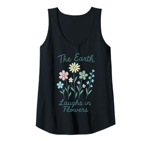 Damen Inspirierendes Zitat Floral The Earth Laughs in Flowers Tank Top Damen Inspirierendes Zitat Floral The Earth Laughs in Flowers Tank Top von The Earth Laughs in Flowers Inspirational Nature