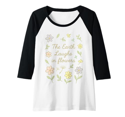 Damen Minimal Nature Zitat Erde lacht in Blumen Raglan Damen Minimal Nature Zitat Erde lacht in Blumen Raglan von The Earth Laughs in Flowers Inspirational Nature