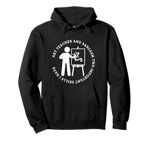 Kunstlehrer und Sarkasmus für Männer und Frauen Lustiger Kunstlehrer Pullover Hoodie von The Earth Without Art Designs