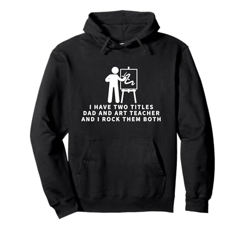 Kunstlehrer und Vater stolze Männer Lustiger Kunstlehrer Pullover Hoodie von The Earth Without Art Designs