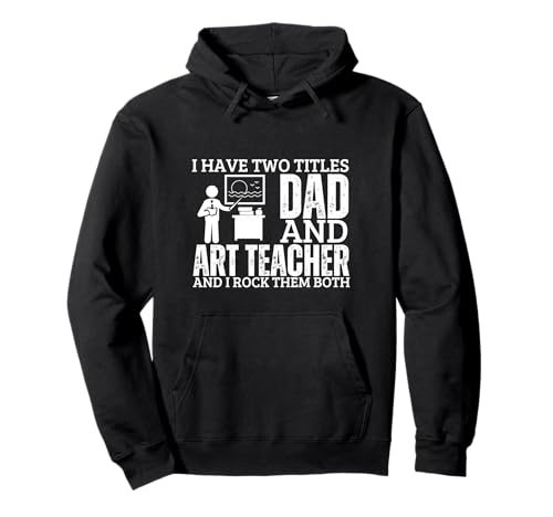 Kunstlehrer und Vater stolze Männer Lustiger Kunstlehrer Pullover Hoodie von The Earth Without Art Designs