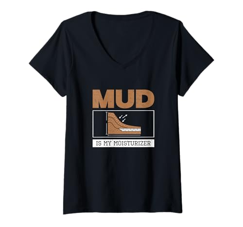 Damen Mud is My Moisturizer Lustige Liebhaber der Geotechnik T-Shirt mit V-Ausschnitt Damen Mud is My Moisturizer Lustige Liebhaber der Geotechnik T-Shirt mit V-Ausschnitt von The Geotechnics Legend
