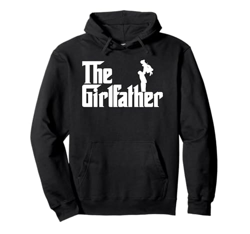 The Girl Father T-Shirt - Girl Dad Shirts für Herren Pullover Hoodie The Girl Father T-Shirt - Girl Dad Shirts für Herren Pullover Hoodie von The Girl Father T-Shirt - Girl Dad Shirts for Men
