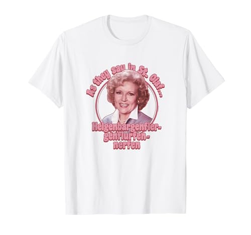 The Golden Girls Iconic Rose As They Say In St. Olaf Poster T-Shirt von The Golden Girls