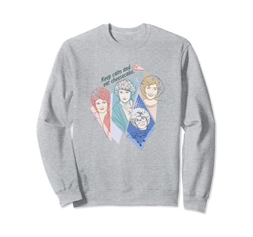 The Golden Girls Keep Calm And Eat Cheesecake Retro Poster Sweatshirt von The Golden Girls