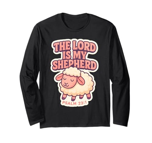 The Lord is My Shepherd Christlicher Bibelvers Mädchen Damen Langarmshirt The Lord is My Shepherd Christlicher Bibelvers Mädchen Damen Langarmshirt von The Lord Is My Shepherd Christian Womens Products