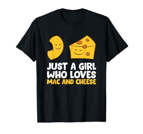 Nur ein Mädchen, das Mac und Käse liebt Makkaroni-Käse T-Shirt Nur ein Mädchen, das Mac und Käse liebt Makkaroni-Käse T-Shirt von The Mac And Cheese Macaroni Lover Store