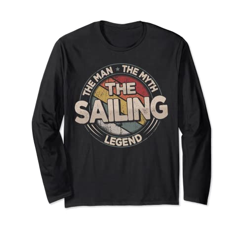 Die Segeln Legende Retro Segelboot Herren Segeln Langarmshirt Die Segeln Legende Retro Segelboot Herren Segeln Langarmshirt von The Man The Myth The Legend All Hobbies