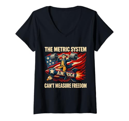 Damen The Metric System Can't Measure Freedom Funny 4. Juli T-Shirt mit V-Ausschnitt Damen The Metric System Can't Measure Freedom Funny 4. Juli T-Shirt mit V-Ausschnitt von The Metric System Can't Measure Freedom July 4th