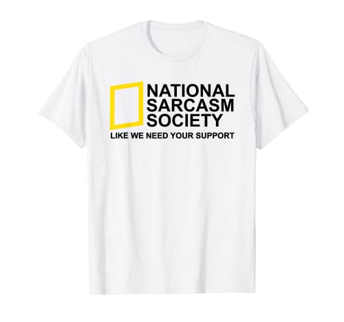 National Sarcasm Society Satirical Parody Design Männer T-Shirt von The National Sarcasm Society Ironisches lustiges