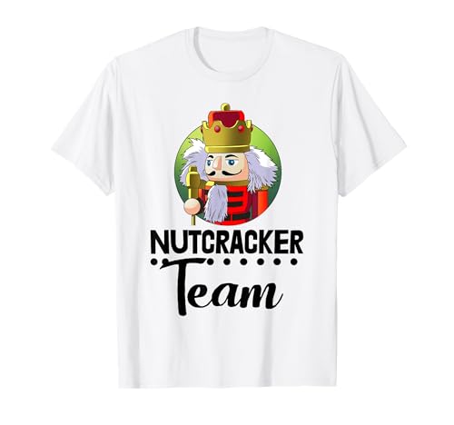 Nussknacker Teams Lustiger Nussknacker Ballett Damen T-Shirt Nussknacker Teams Lustiger Nussknacker Ballett Damen T-Shirt von The Nutcrackers By VM