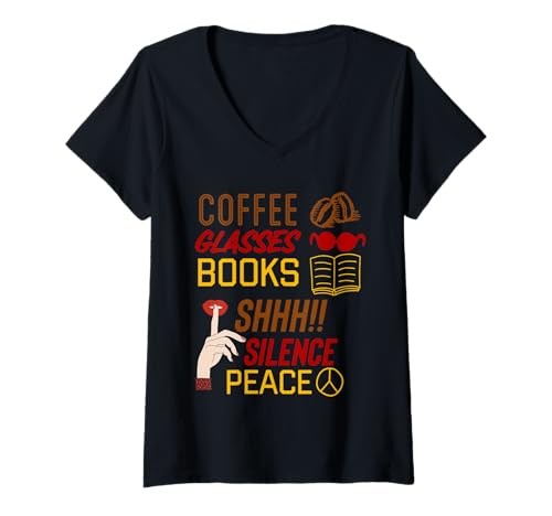 Damen Kaffee & Lesen, Stille oder Frieden, Lesebuch Geschenke T-Shirt mit V-Ausschnitt von The Obnoxious Librarian Inc