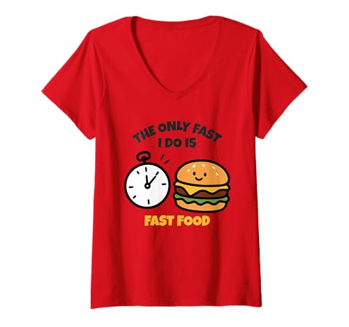 Damen Lustiges Wortspiel "The Only Fast I Do Is Fast Food" T-Shirt mit V-Ausschnitt Damen Lustiges Wortspiel "The Only Fast I Do Is Fast Food" T-Shirt mit V-Ausschnitt von The Only Fast I Do Is Fast Food Joke Humor