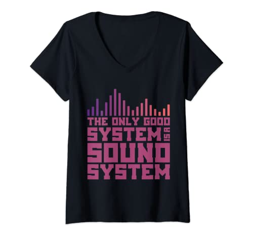 Damen The Only Good System Is A Sound System T-Shirt mit V-Ausschnitt Damen The Only Good System Is A Sound System T-Shirt mit V-Ausschnitt von The Only Good System Is A Sound System