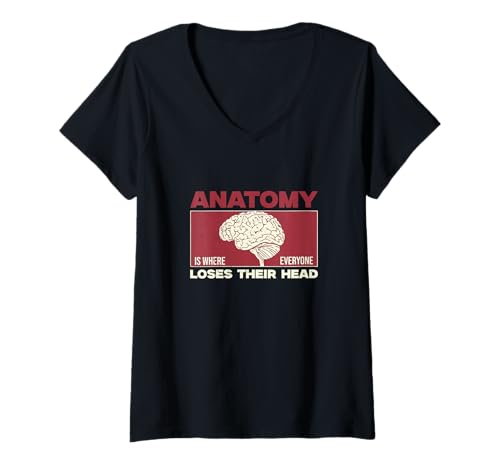 Damen In der Anatomie verliert jeder den Kopf Lustige Anatomen T-Shirt mit V-Ausschnitt von The Organ Trail Shop