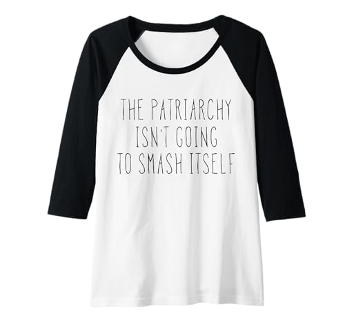 Damen Das Patriarchat Wird Sich Nicht selbst zermalmen Tank Top Feminist Raglan Damen Das Patriarchat Wird Sich Nicht selbst zermalmen Tank Top Feminist Raglan von The Patriarchy Isn't Going To Fight Itself Shirts