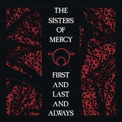 The Sisters Of Mercy First and last and always CD multicolor The Sisters Of Mercy First and last and always CD multicolor von The Sisters Of Mercy