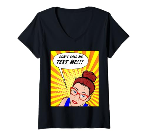 Damen Don't Call Me, Text Me Comicbuch-Design T-Shirt mit V-Ausschnitt Damen Don't Call Me, Text Me Comicbuch-Design T-Shirt mit V-Ausschnitt von The Snark Mistress