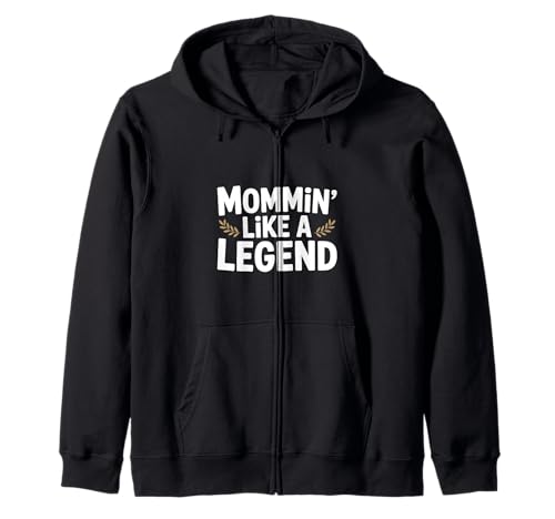 Mama ist wie eine Legende Lustiger Humor aus dem Mutterleben Kapuzenjacke Mama ist wie eine Legende Lustiger Humor aus dem Mutterleben Kapuzenjacke von The Ultimate Mom Merch Collection for Super Moms