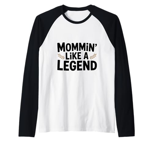 Mama ist wie eine Legende Lustiger Humor aus dem Mutterleben Raglan Mama ist wie eine Legende Lustiger Humor aus dem Mutterleben Raglan von The Ultimate Mom Merch Collection for Super Moms