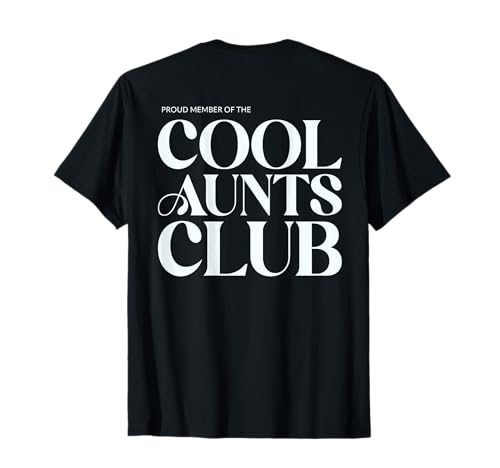 The Very Cool Aunt Club Coole Aunts Club Back Grafik T-Shirt - Damen & Herren, Unisex-Erwachsene, Club-Fans, Casual-Wear, Schwarz, S, Short Sleeves, Graphic T-Shirt mit Rundhals und weiter Passform von The Very Cool Aunt Club