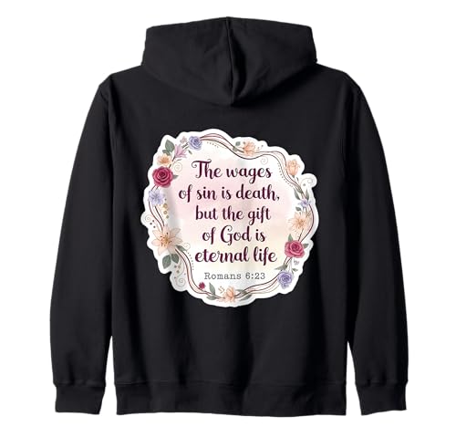 Christlicher Bibelvers Zitat The Wages of Sin is Death Damen Kapuzenjacke von The Wages Of Sin Death Womens Products
