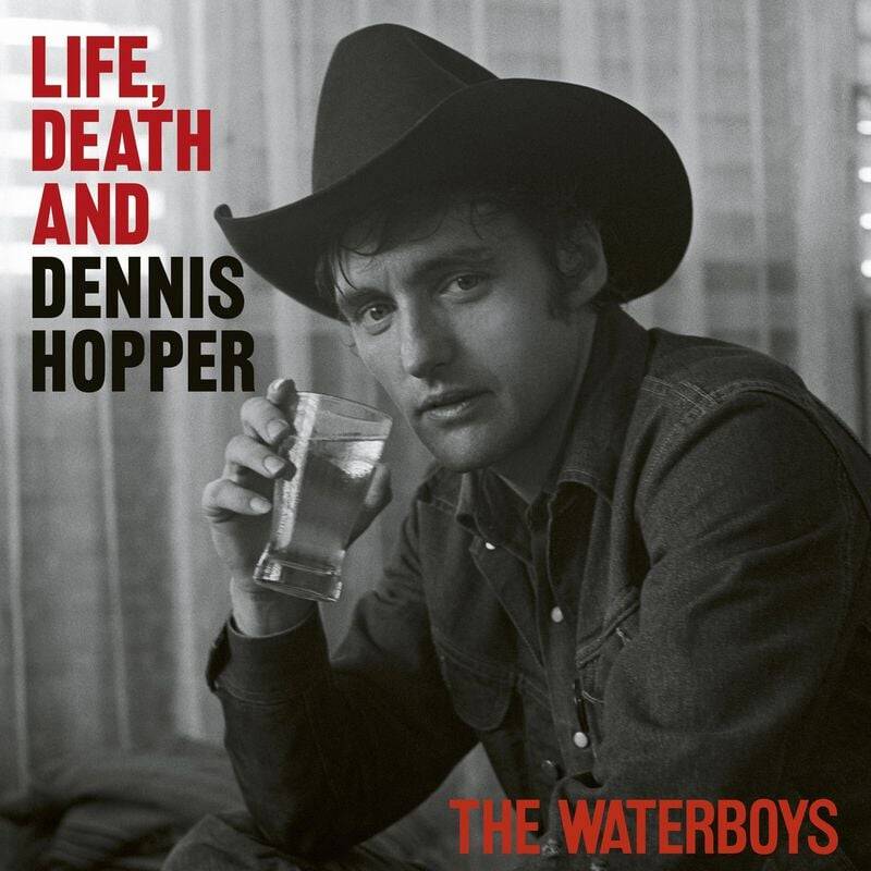 Life, death and Dennis Hopper von The Waterboys - CD (Jewelcase) von The Waterboys
