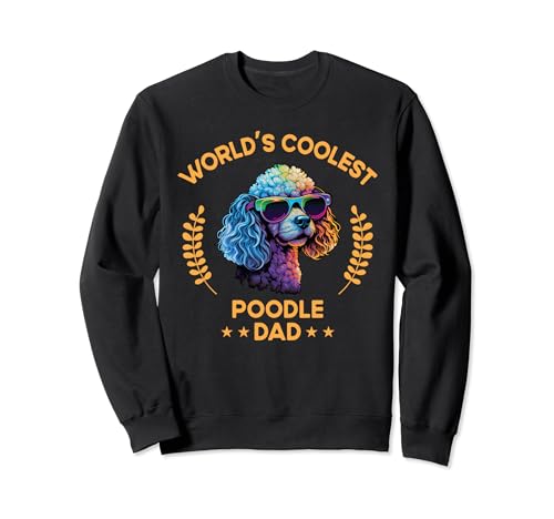 World's Coolest Dog Dad Papa – Herren Pudel Sweatshirt von The Woof Wardrobe