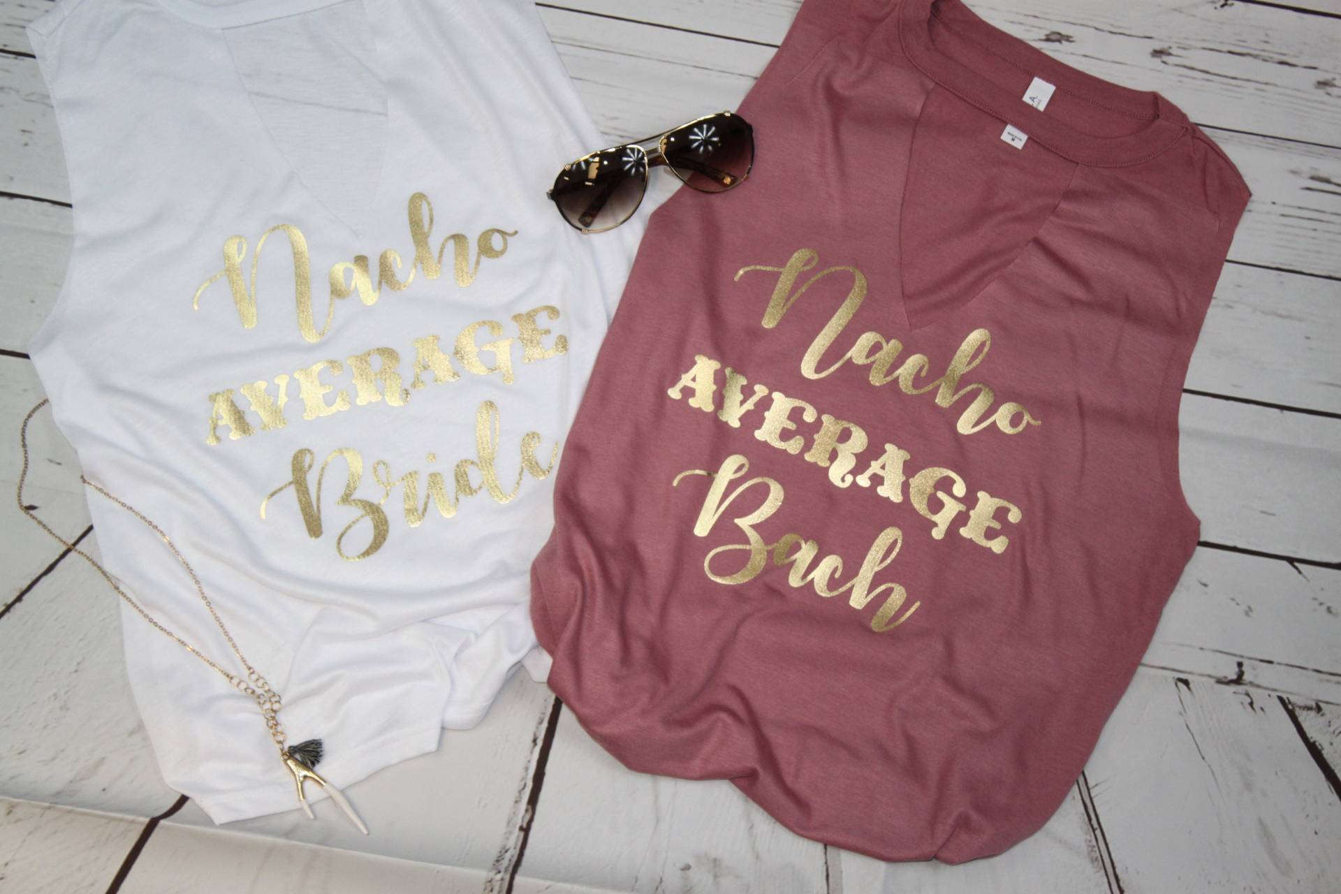 Bachelorette Party - Nacho Durchschnittliche Bach Braut von TheBlingLabOC