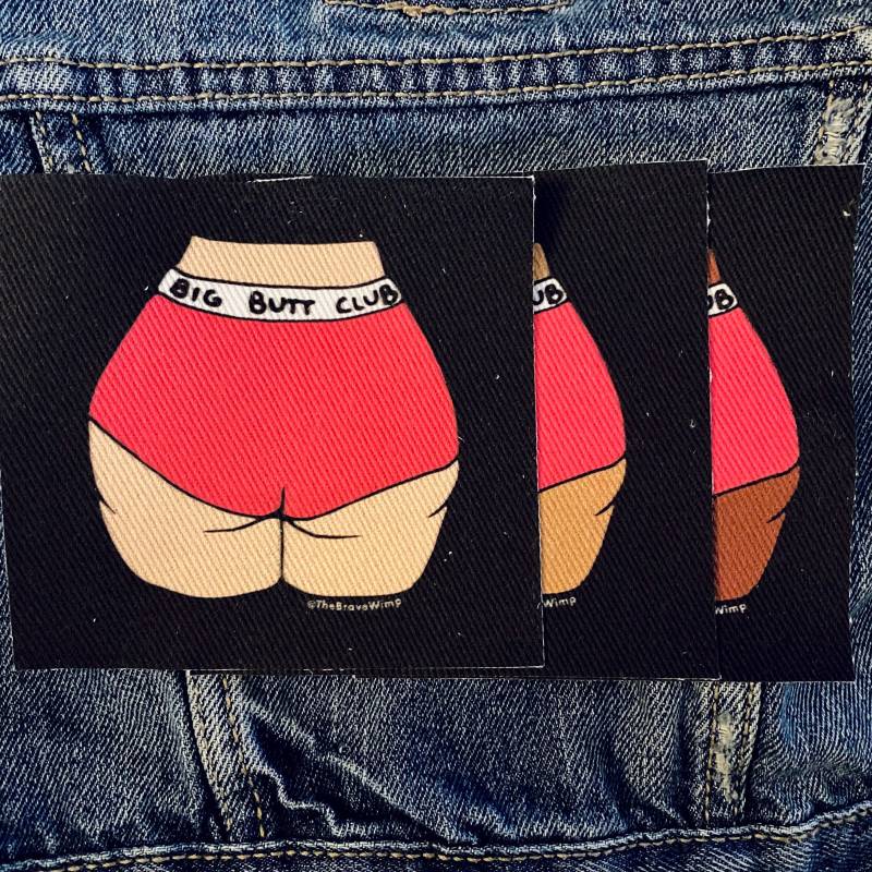 Big Butt Club Nähen Patch/Zurückgefordert Leinwand Die Tapfere Wimp Big Butt Club Nähen Patch/Zurückgefordert Leinwand Die Tapfere Wimp von TheBraveWimp