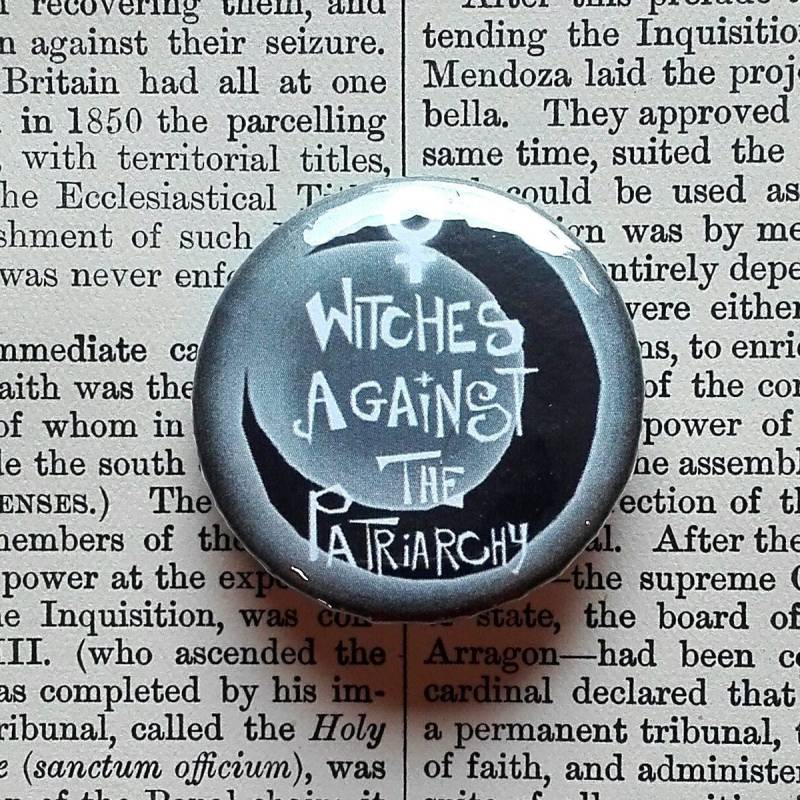 Hexen Gegen Das Patriarchat - 32 Mm Feminist Button Badge/Magnet von TheCatConspiracy