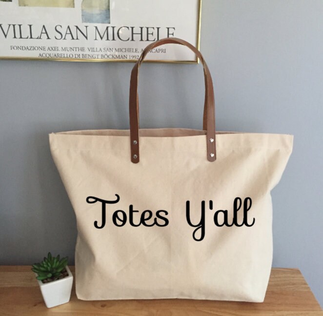 Totes Y'all Tragetasche, Südliche Yall Große Tragetasche Aus Canvas Mit Ledergriffen Totes Y'all Tragetasche, Südliche Yall Große Tragetasche Aus Canvas Mit Ledergriffen von TheChampagneSocial