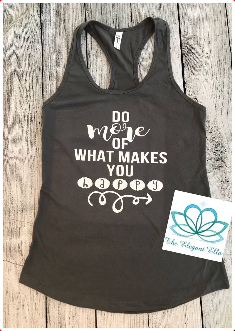 Fitnessstudio-Tanktop, Trainings-Tanktop, Inspirierendes Tun Sie Mehr Von Dem, Was Glücklich Macht, Trainings-Tanktop Fitnessstudio-Tanktop, Trainings-Tanktop, Inspirierendes Tun Sie Mehr Von Dem, Was Glücklich Macht, Trainings-Tanktop von TheElegantElla