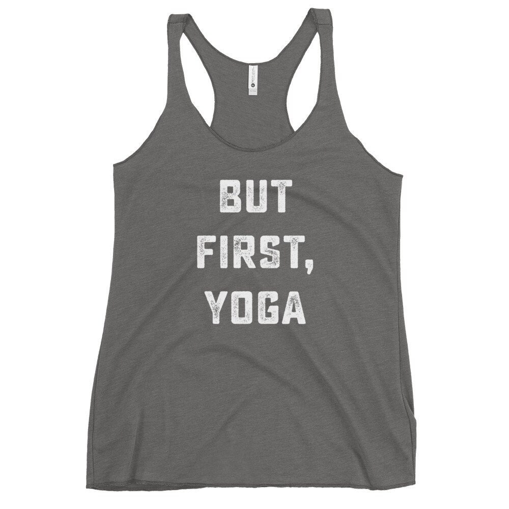 Aber Zuerst, Yoga Tri-Blend Tank Top von TheGirlinTulle