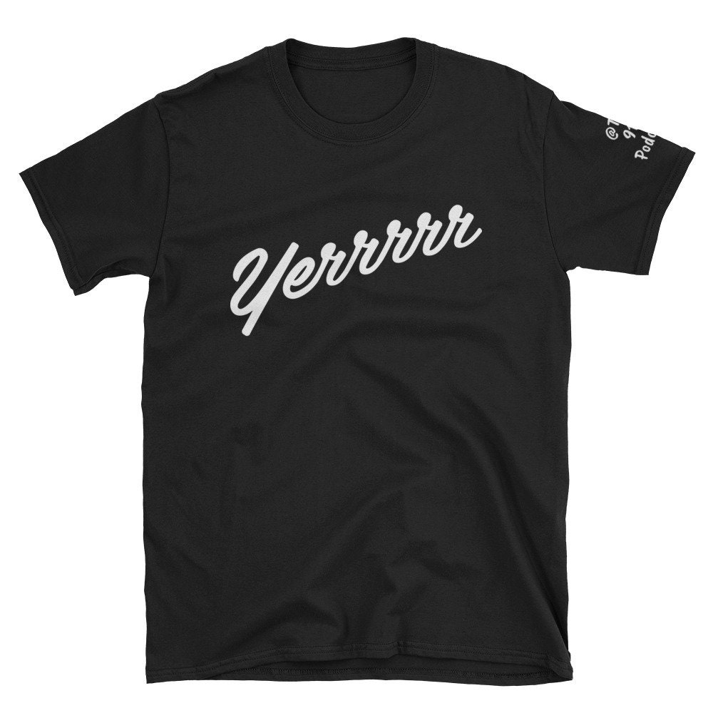 T-Shirt Kurzarm-Unisex "Yerrrrr" von TheMovementNYC