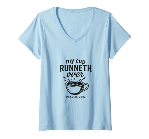 Damen My Cup runneth Over – Psalm 23,5 | Gnade überfließt T-Shirt mit V-Ausschnitt Damen My Cup runneth Over – Psalm 23,5 | Gnade überfließt T-Shirt mit V-Ausschnitt von TheNameAboveAllNames