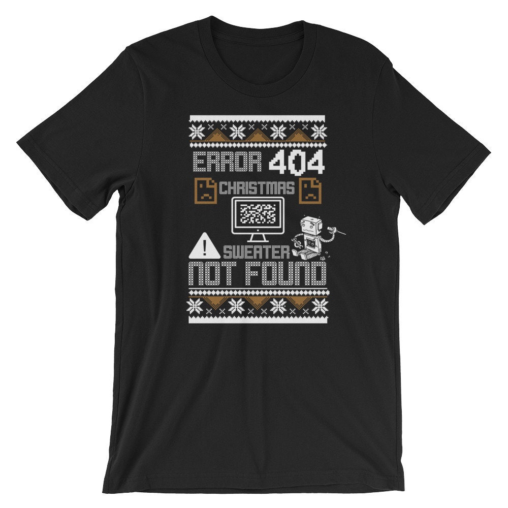 Fehler 404 Weihnachten Pullover Nicht Gefunden/Hässliche Weihnachtsgeschenk Für Nerd Geek Computer Programmierer Kurzarm Unisex T-Shirt Fehler 404 Weihnachten Pullover Nicht Gefunden/Hässliche Weihnachtsgeschenk Für Nerd Geek Computer Programmierer Kurzarm Unisex T-Shirt von TheOptoNerd