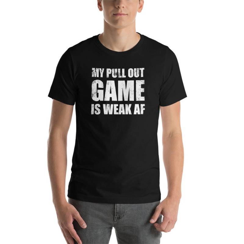 Mein Pull-Out-Spiel Ist Schwach Af Shirt/Lustige Erste Vatertag Geschenk Neue Papa 1. Zu Sein Baby Ankündigung T-Shirt Mein Pull-Out-Spiel Ist Schwach Af Shirt/Lustige Erste Vatertag Geschenk Neue Papa 1. Zu Sein Baby Ankündigung T-Shirt von TheOptoNerd