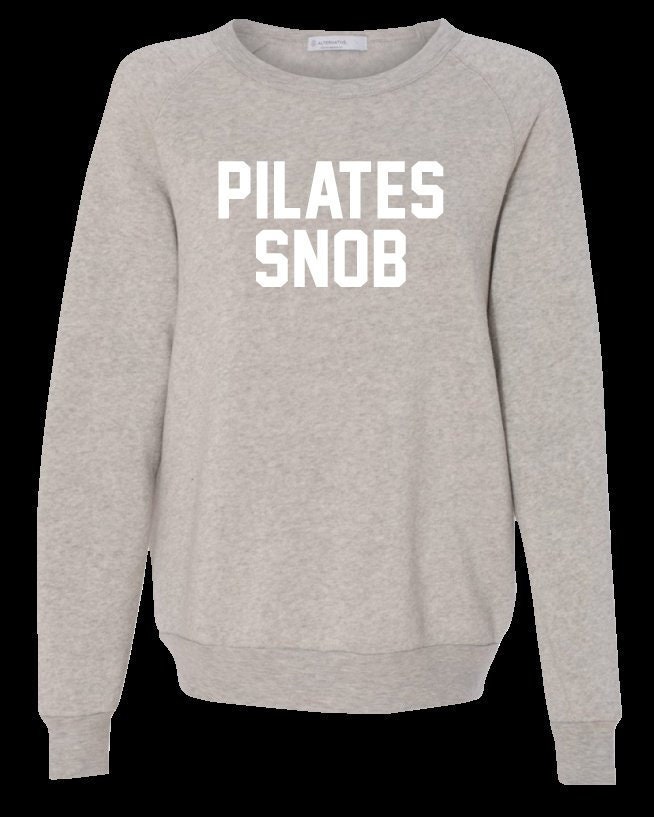 Das Og Sweatshirt Das Og Sweatshirt von ThePilatesSnob