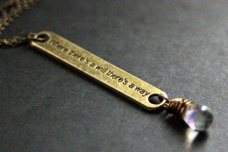 Zitat Halskette. Klare "Wo Ein Wille Ist, Da Ist Auch Weg" Halskette in Bronze. Handmade Schmuck von TheTeardropShop
