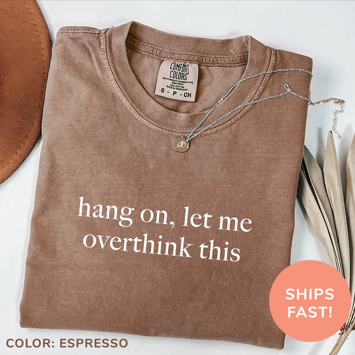 Comfort Colors® Hang On Let Me Overthink Shirt Overthinking Erwachsene Humor Mentale Gesundheit Lustiges Für Frauen von TheTinyThreadsCo
