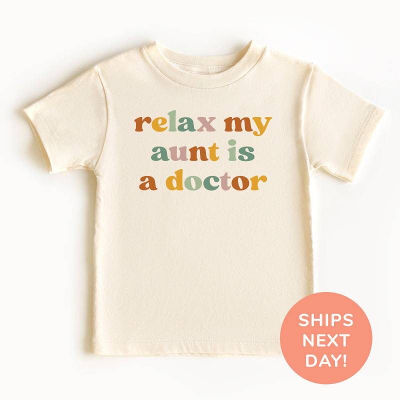 Entspannen Sie Sich Meine Tante Ist Ein Doktor-Shirt Und Babybody® Retro Kleinkind - & Jugend-Shirt Doktor-Tante Kinder-Shirt Niedlicher von TheTinyThreadsCo