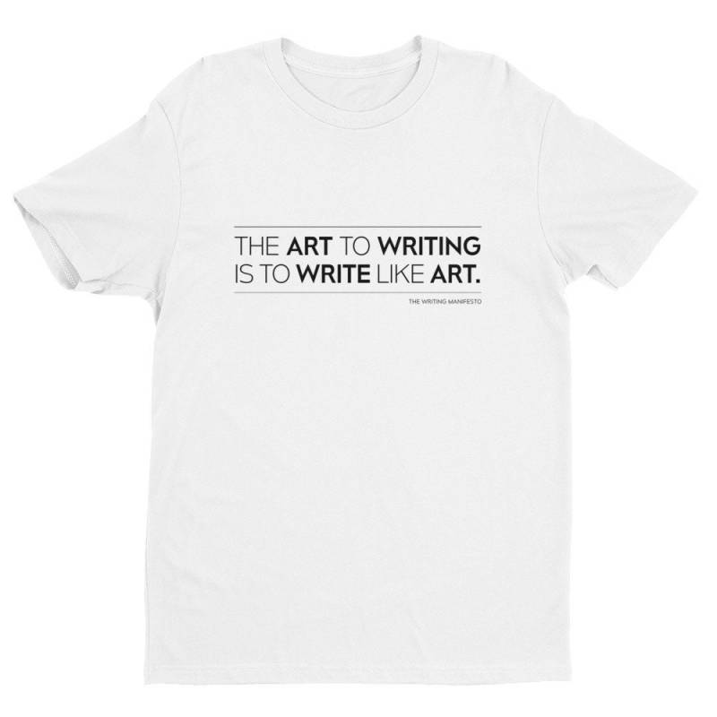 Die Kunst Des Schreibens Premium T-Shirt - Inspirierende Weißen T-Shirt Für Dichter, Schriftsteller Und Autoren/Die Schrift Manifest Bekleidung Die Kunst Des Schreibens Premium T-Shirt - Inspirierende Weißen T-Shirt Für Dichter, Schriftsteller Und Autoren/Die Schrift Manifest Bekleidung von TheWritingManifesto
