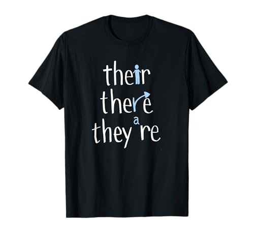Their, There, They're Definition Easy Way To Explain To Kids T-Shirt von Their, There, They're