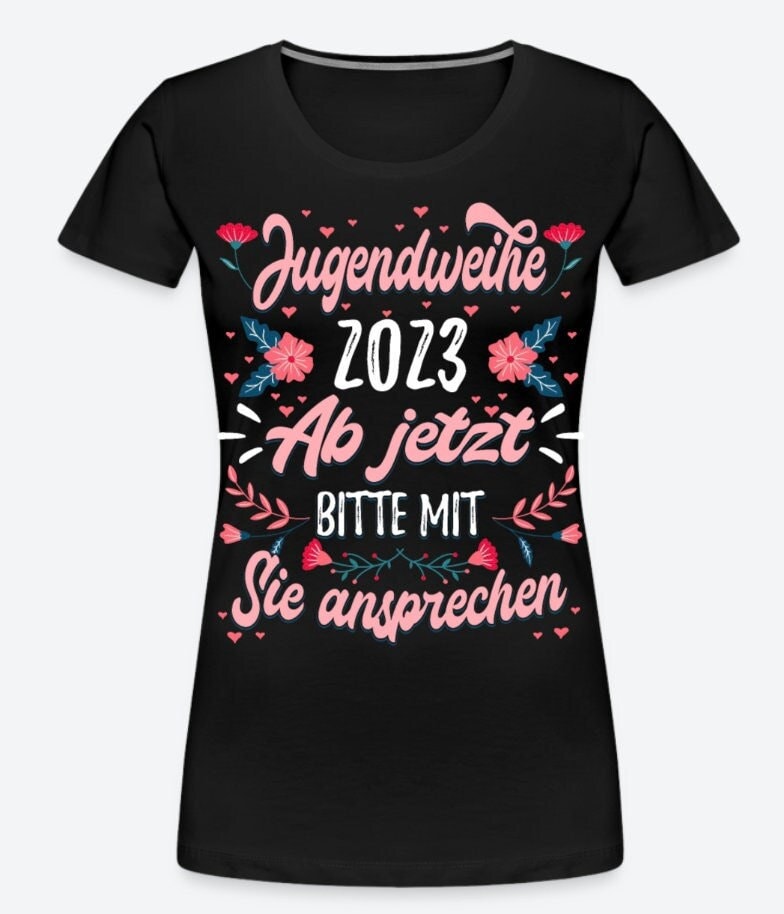 Jugendweihe 2025 Premium T-Shirt Geschenkidee Zur Mädchen Frau von ThembaUndThando