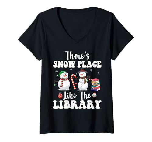 Damen Theres Snow Place Like The Library Lustiger Bibliothekar Weihnachten T-Shirt mit V-Ausschnitt Damen Theres Snow Place Like The Library Lustiger Bibliothekar Weihnachten T-Shirt mit V-Ausschnitt von There's Snow Place Like The Library Tees
