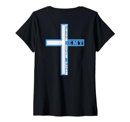 Damen Faith Over Fear Christian EMT First Responder Art auf der Rückseite T-Shirt mit V-Ausschnitt Damen Faith Over Fear Christian EMT First Responder Art auf der Rückseite T-Shirt mit V-Ausschnitt von Thin White Line Patriotic American EMT Paramedic